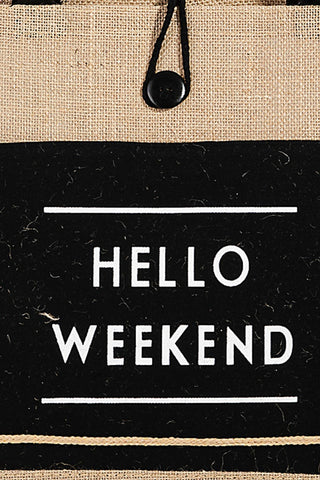 Fame Hello Weekend Burlap Tote Bag Trendsi