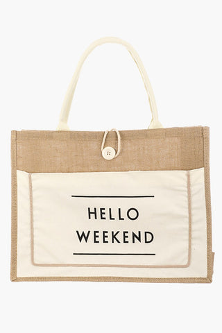 Fame Hello Weekend Burlap Tote Bag Trendsi